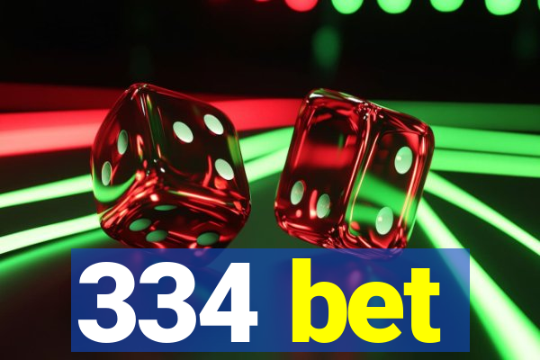 334 bet